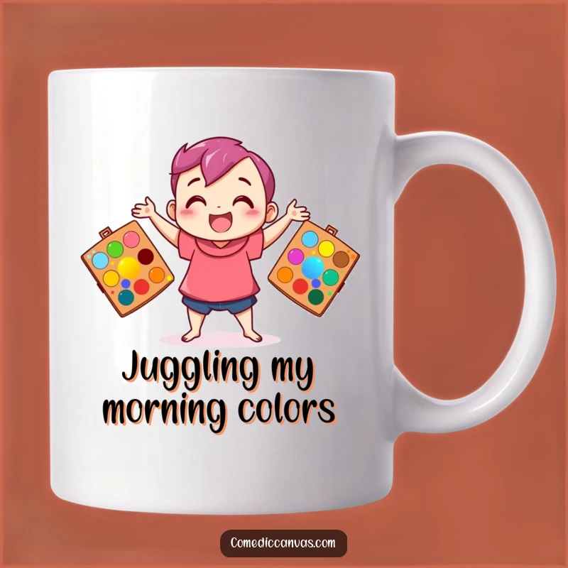 Funny Juggling Artist Mug - Hilarious Gift for Multi-Talented Creative People
