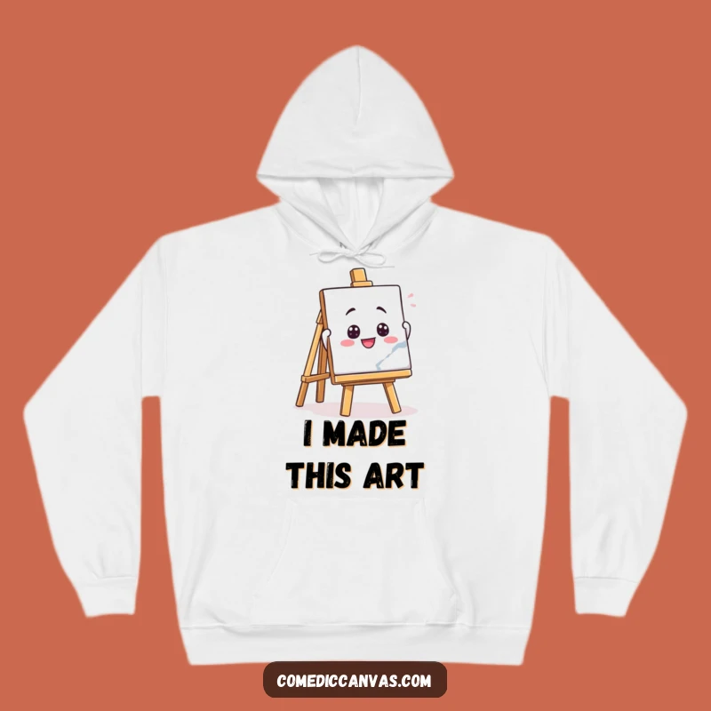Funny Playful Easel Masterpiece Hoodie, Cozy Creative Comfort