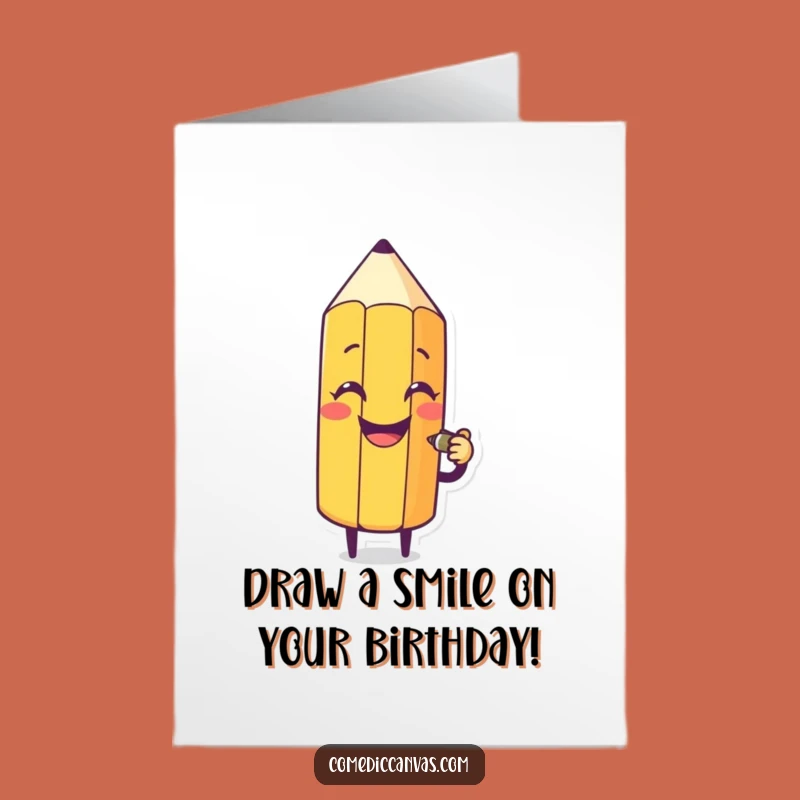Free Printable Birthday Card: Sketching Pencil Character Funny Downloadable Gift