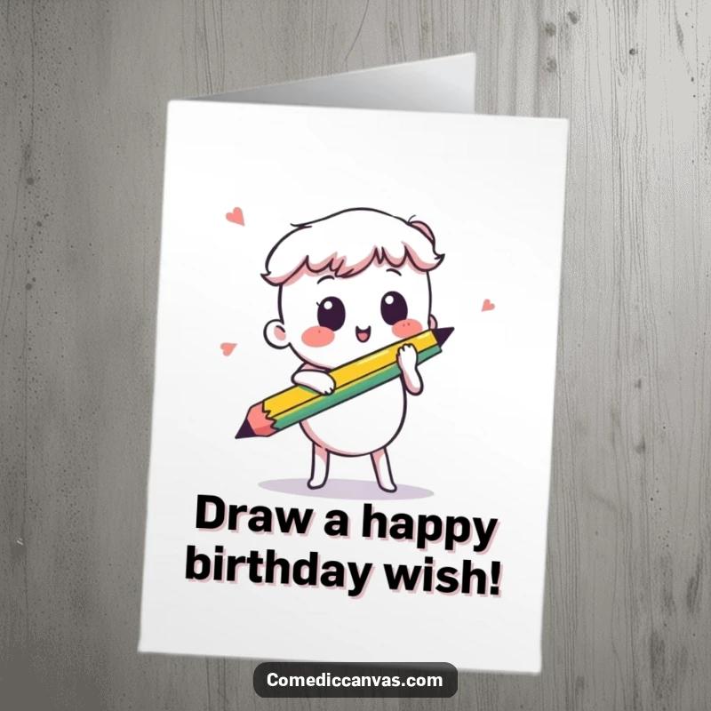 Funny Free Printable Birthday Card: A cheerful kawaii pencil enthusiastically draws a bold, energetic line. Perfect DIY gift for artists.