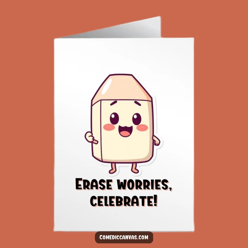 Free Printable Funny Eraser Birthday Card - Smooth DIY Downloadable Message
