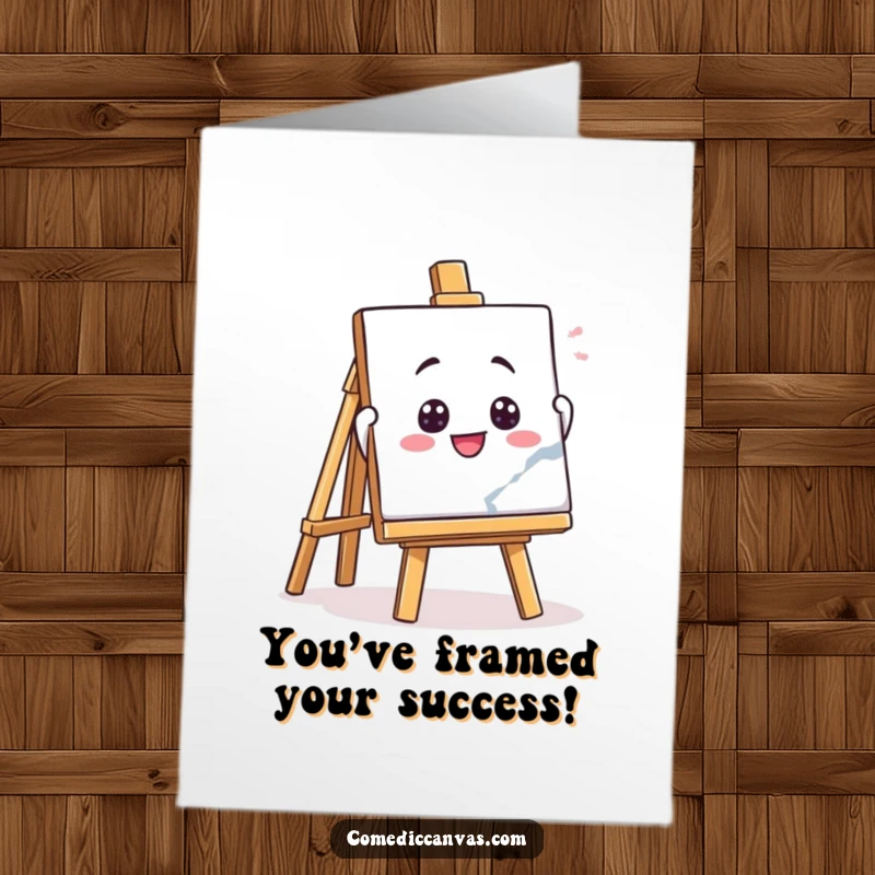 Funny free printable congratulations card with a playful easel character proudly holding up a masterpiece, a celebration of talent.