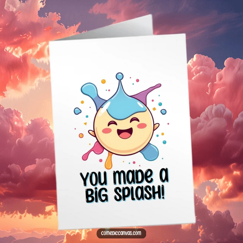 Funny Free Printable Congratulations Card: A spherical ink drop character joyfully splattering itself, celebrating achievements with glee.