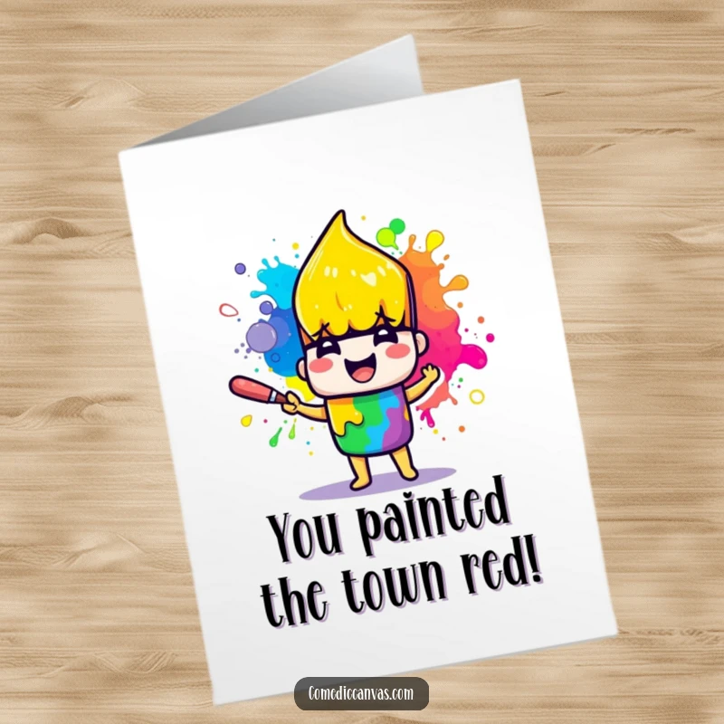 Funny Free Printable Congratulations Card: Cheerful paintbrush character splattering rainbow paint, celebrating an amazing accomplishment.
