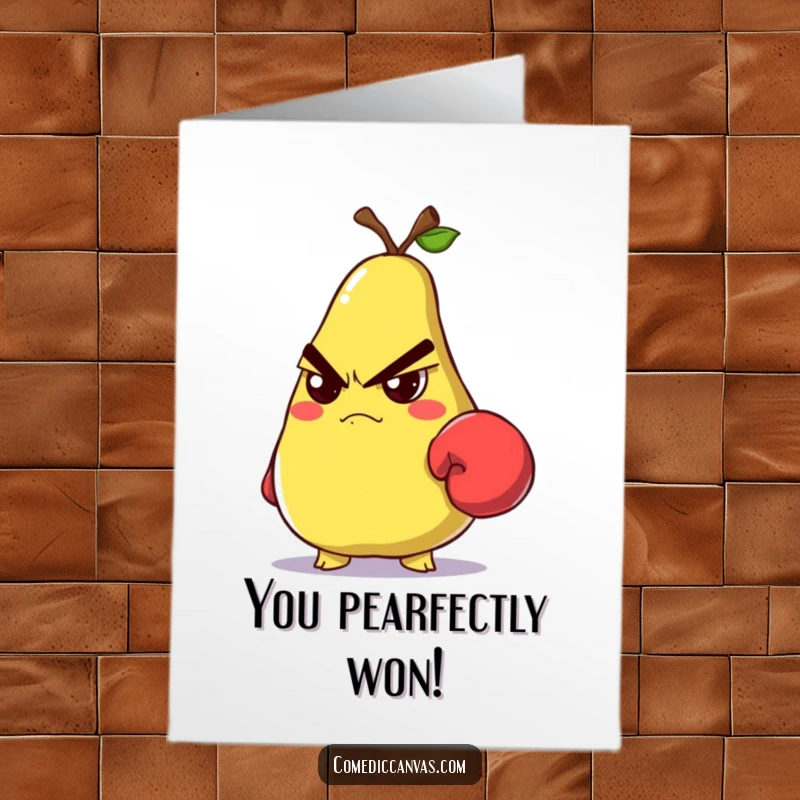 Funny Free Printable Congrats Card: A grumpy pear with a boxing glove, glaring, signifying a tough but victorious challenge.