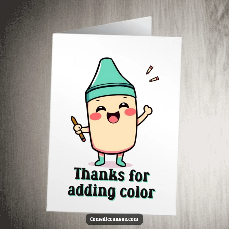 Funny Free Printable Thank You Card: Smiling crayon character coloring outside the lines of a shape, a quirky thank you.